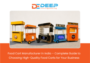 Premium stainless steel food cart manufactured by Deep Engineering in India